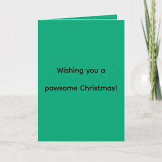 Je vous souhaite un Noël pawsome ! Carte pour les