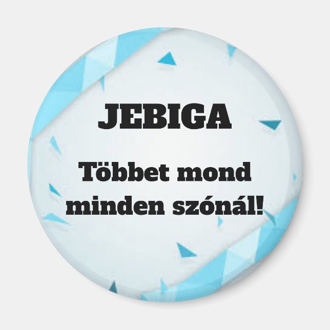 JEBIGA En dit en dit plus que les mots ! magnet (Devant)