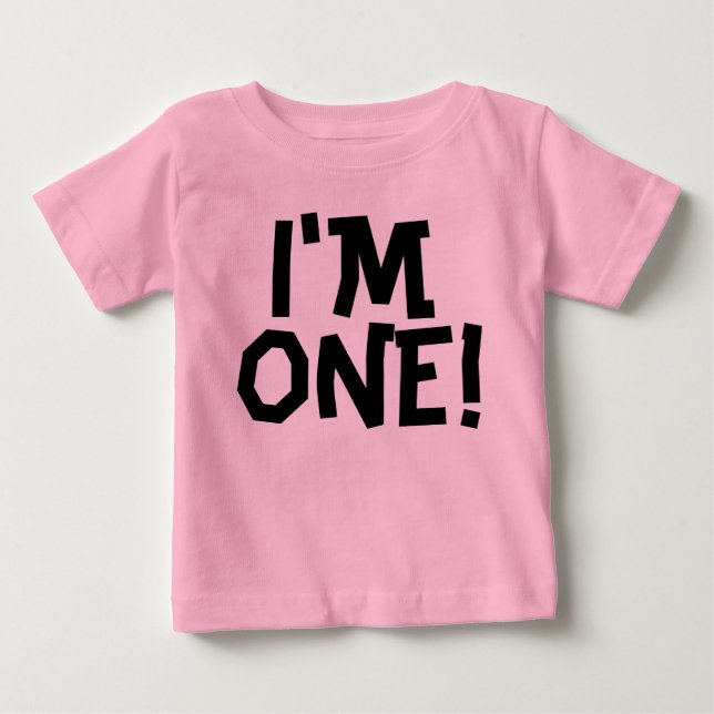 J'EN SUIS UN ! T-shirts d'1er anniversaire pour bé (Devant)