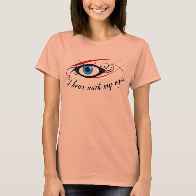 "J'entends avec mes yeux" Mesdames T-shirt Burnout (Devant)