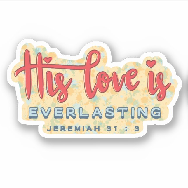 Jeremiah 31:3 Bible Verse 3x3 Vinyl Sticker (Devant)