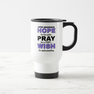 J'Espère Prière Souhaite...Lupus Travel Mug