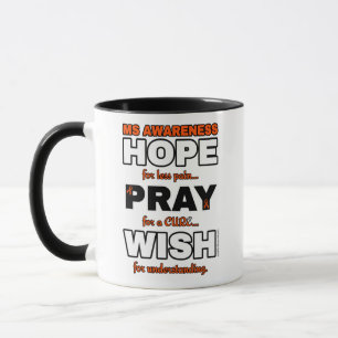 J'espère que je prie pour...MS Mug