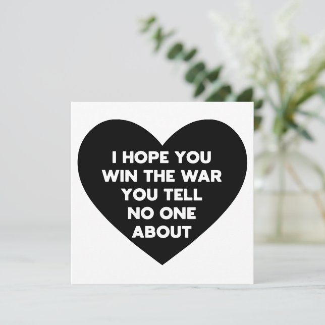 J'espère que vous gagnerez la guerre dont vous ne  (Debout devant)