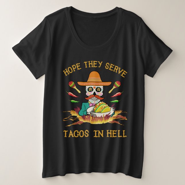 J'espère qu'ils servent des tacos en enfer (Design devant)