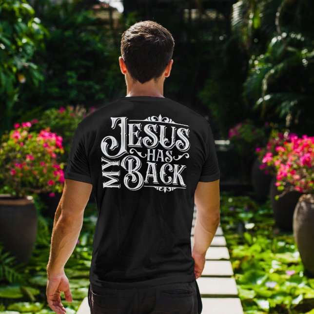Jésus A Mon T-Shirt Dos (Jesus Has My Back T-Shirt)