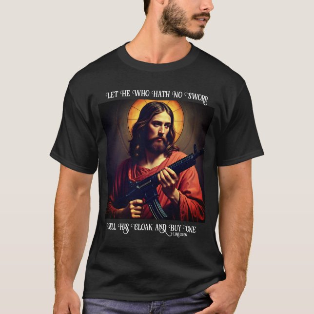 Jesus Acheter une épée AR-15 T-shirt (Devant)