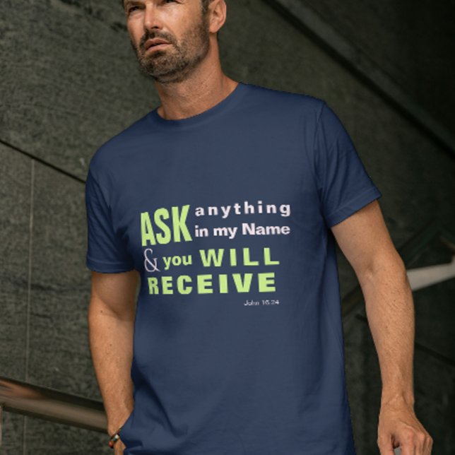 JESUS Demandez, et vous recevrez T-SHIRT (JESUS Ask, and you will receive T-SHIRT)