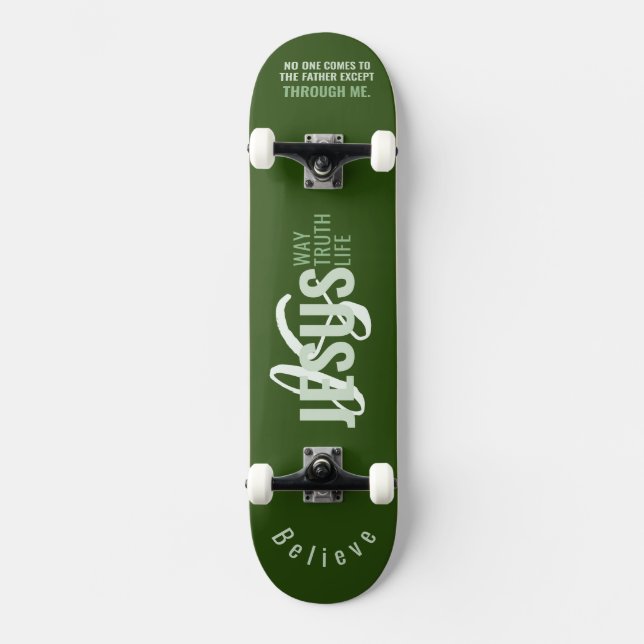 Jésus EST Chemin, Vie, Vérité Skateboard (Recto)