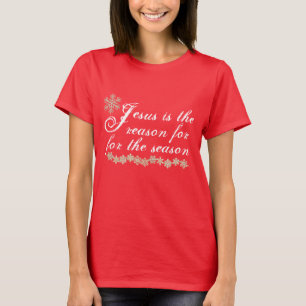 Jésus est la raison du T-shirt de saison