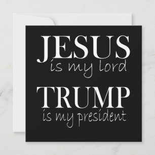 Jésus est mon Seigneur Trump est mon Président