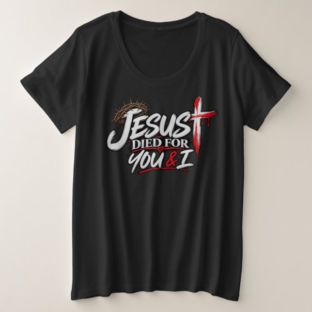 Jésus est mort pour toi et moi (Design devant)
