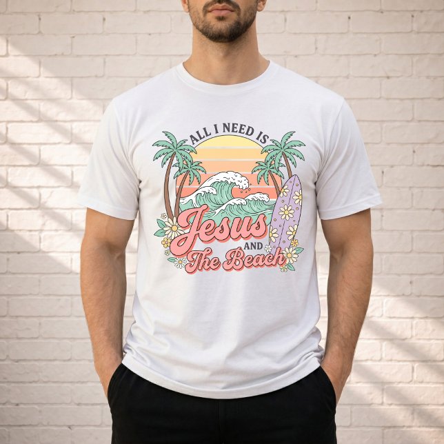 Jesus et le T-shirt de plage (All I Need Is Jesus and the Beach T-Shirt. )