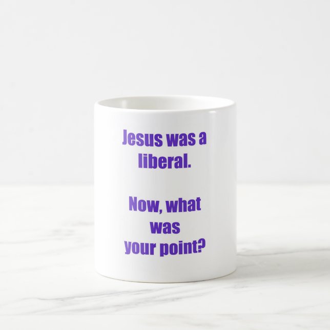 Jésus était une tasse libérale (Centre)