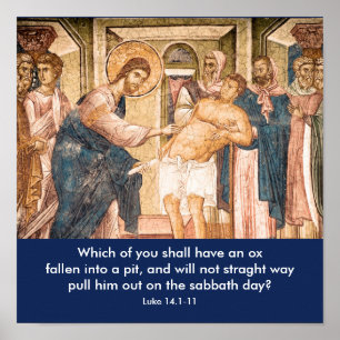 Jésus guérit l'homme avec l'hydropisie - affiche