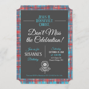 Jesus H. Roosevelt Tartan Invitation Anniversaire