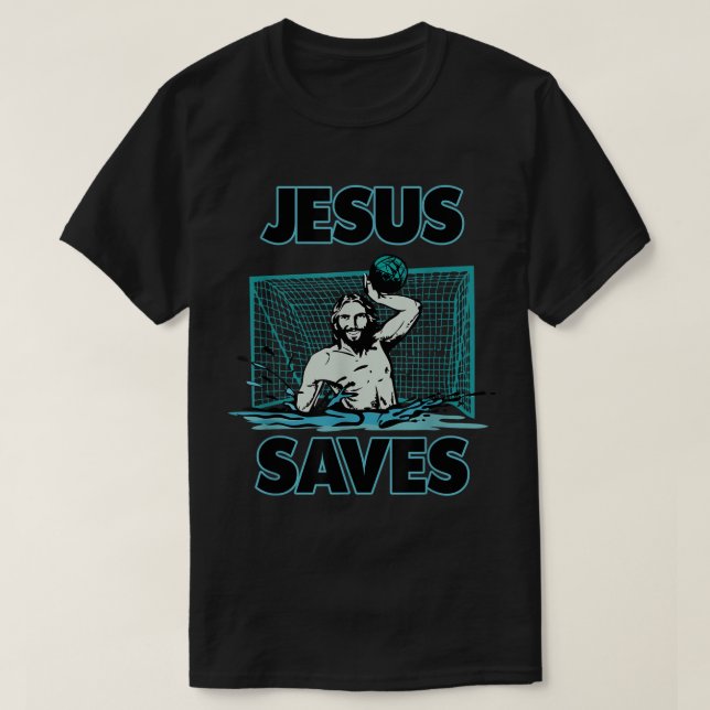 Jesus Le Goalie Water Polo Save T-Shirt Pour Chri (Design devant)