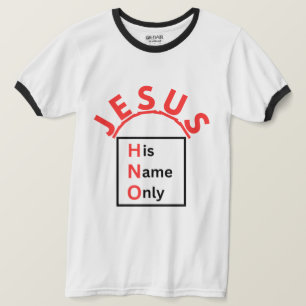 Jésus - Son Nom Uniquement T-shirt