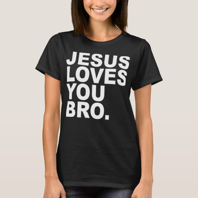 Jésus vous aime Bro - Christian Faith Pullover Hoo (Devant)