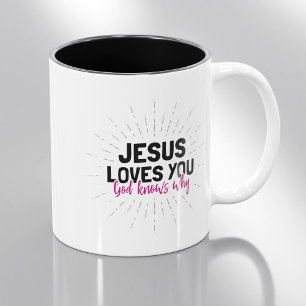 Jésus Vous Aime - Dieu Sait Pourquoi La Mug De Caf