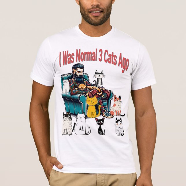 J'Étais Normal Il Y A 3 Chats - Drôle T-Shirt Amou (Devant)