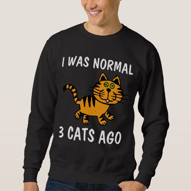 J'ÉTAIS NORMAL IL Y A 3 CHATS, T-shirts de chat am (Devant)