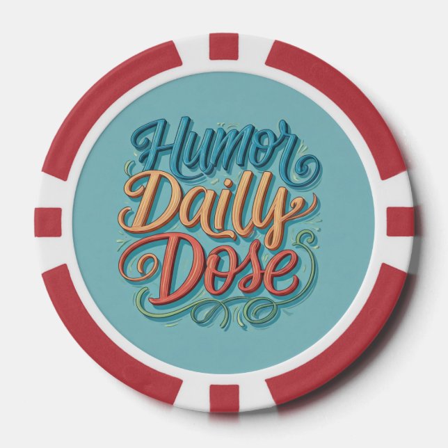 Jetons De Poker Dose quotidienne Humour (Recto)