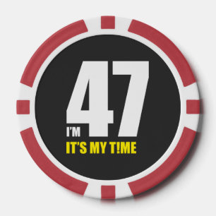 Jetons De Poker J'ai 47 ans, c'est mon tour !