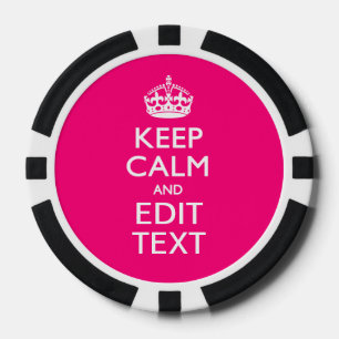 Jetons De Poker KEEP CALM personnalisé et votre texte sur Fuchsia