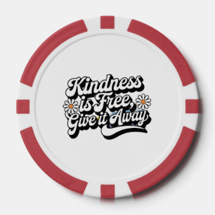 Jetons De Poker "La gentillesse est libre, laisse tomber"