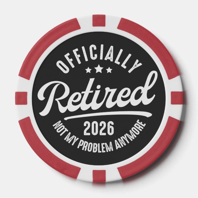 Jetons De Poker Officiellement à la retraite 2026 Plus mon problèm (Recto)