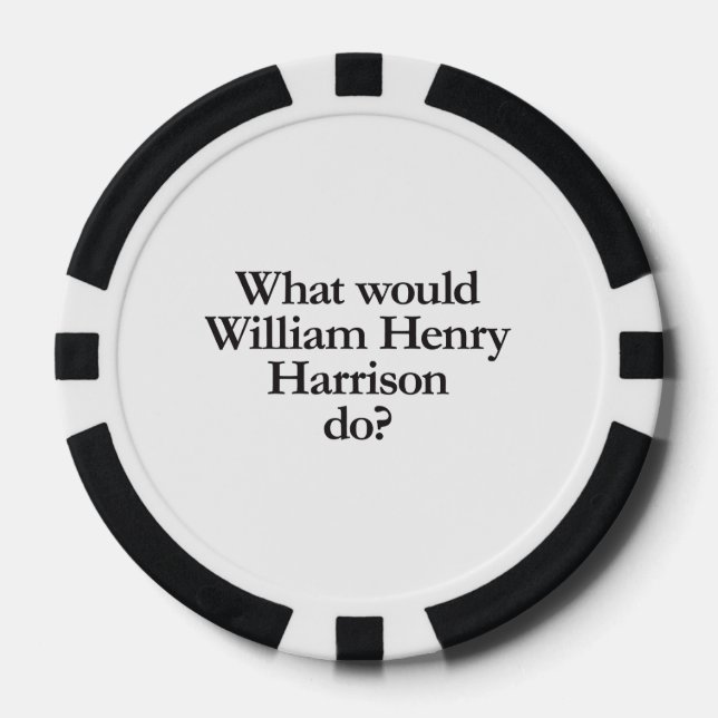 Jetons De Poker que ferait william henry harrison (Recto)