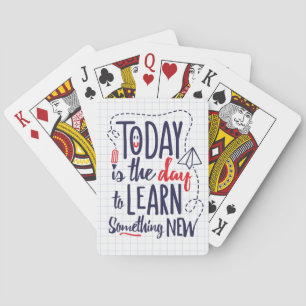 Jeu De Cartes Aujourd'Hui Est Le Jour D'Apprendre Quelque Chose 