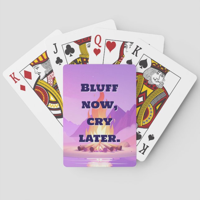 Jeu De Cartes Bluff Now Cry Later Funny (dos)