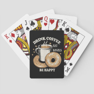 Jeu De Cartes Boire du café Manger des bagels Soyez heureux