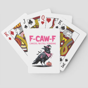 Jeu De Cartes Cancer F-Caw-F Je suis toujours debout Cancer du s