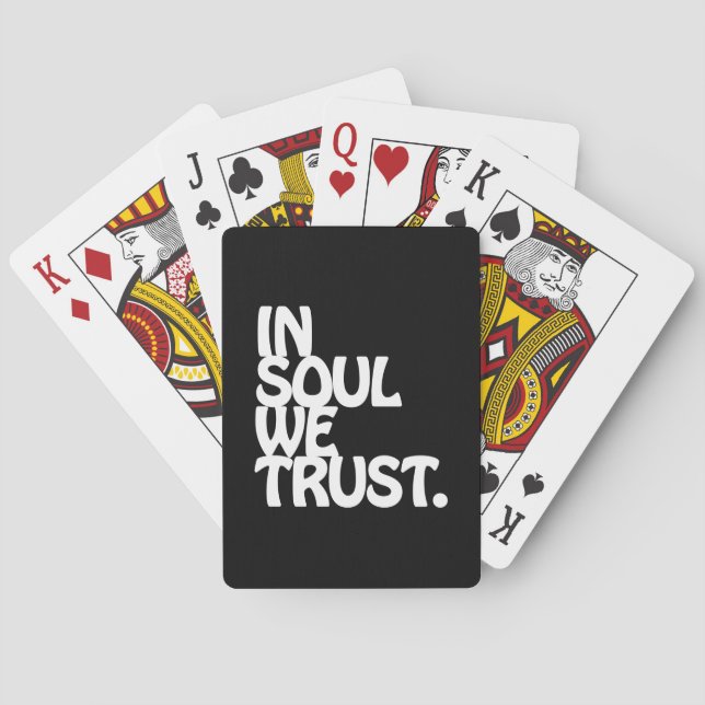 Jeu De Cartes Chez Soul, Nous Avons Confiance. (dos)