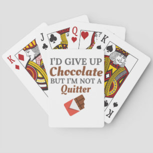 Jeu De Cartes Chocolate Lover I'd Give Up Chocolate