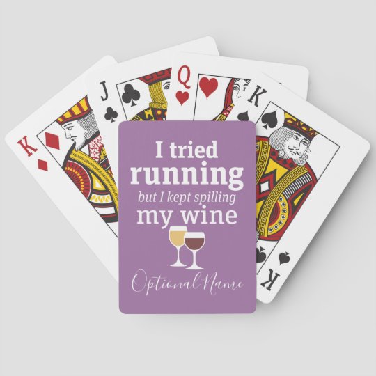 Jeu De Cartes Citation Drole De Vin J Ai Essaye De Courir Zazzle Fr