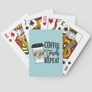 Jeu De Cartes Coffee Teach Repeat - Fun Teacher Life
