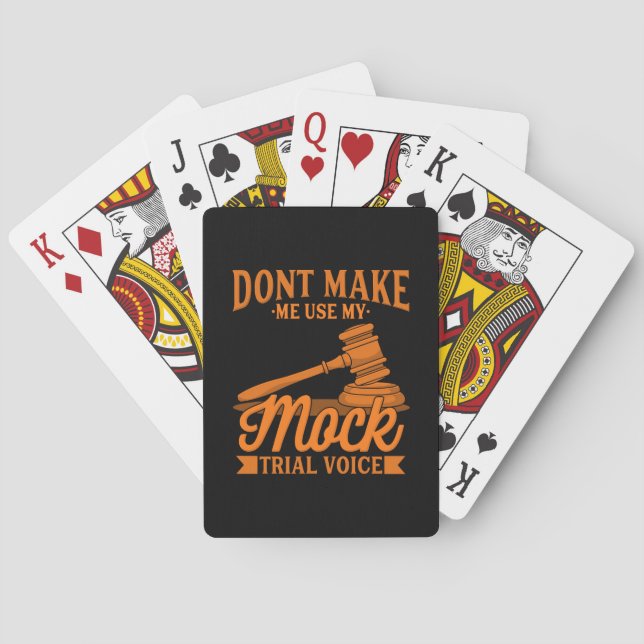 Jeu De Cartes Do Not Make Lawyer Use My Mock Trial Voice (dos)