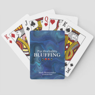 Jeu De Cartes Drôle Je Bluffe Probablement Personnalisé