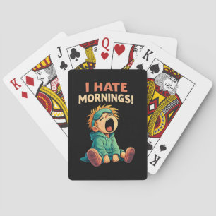 Jeu De Cartes Drôle Je déteste les matins somnolents