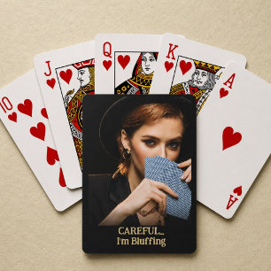 Jeu De Cartes Femme amusante Attention je bluffe Cadeau photo