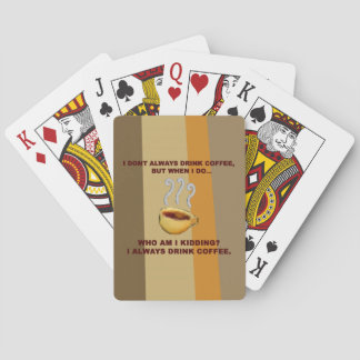 Jeu De Cartes I Don't Always Drink Coffee