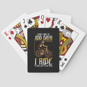 Jeu De Cartes I Ride Bike To Add Life To My Days