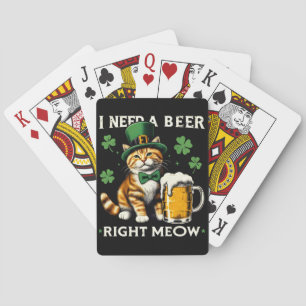 Jeu De Cartes J'ai besoin d'une bière juste Meow Chat St. Patric