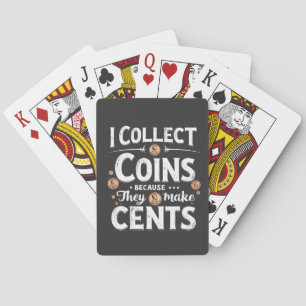 Jeu De Cartes Je Collecte Des Pièces Parce Qu'Elles Font Collect