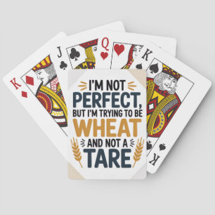 Jeu De Cartes Je ne suis pas parfait, mais j'essaie d'être du bl