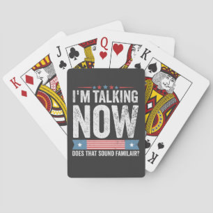 Jeu De Cartes Je parle maintenant du débat du président Trump Ka